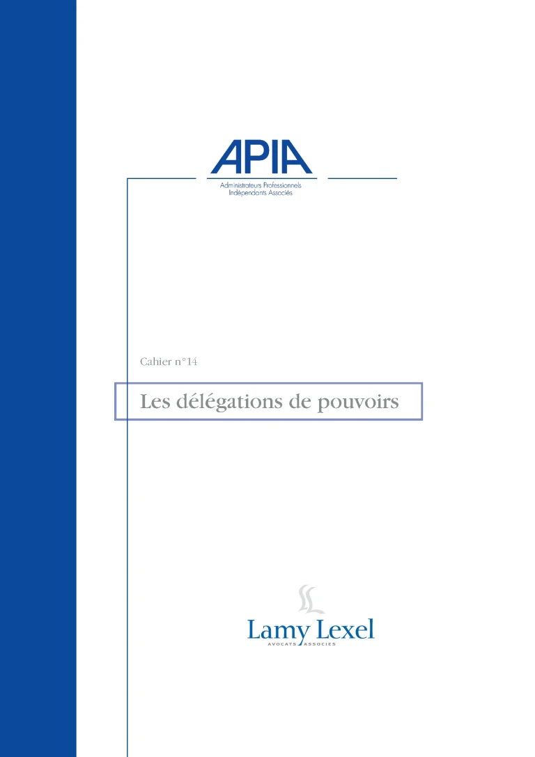 Les délégations de pouvoirs : le guide à télécharger.