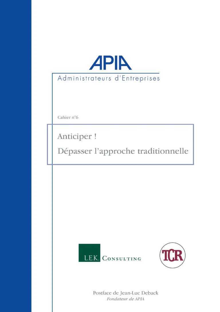 Anticiper : le guide pour dépasser l&rsquo;approche traditionnelle