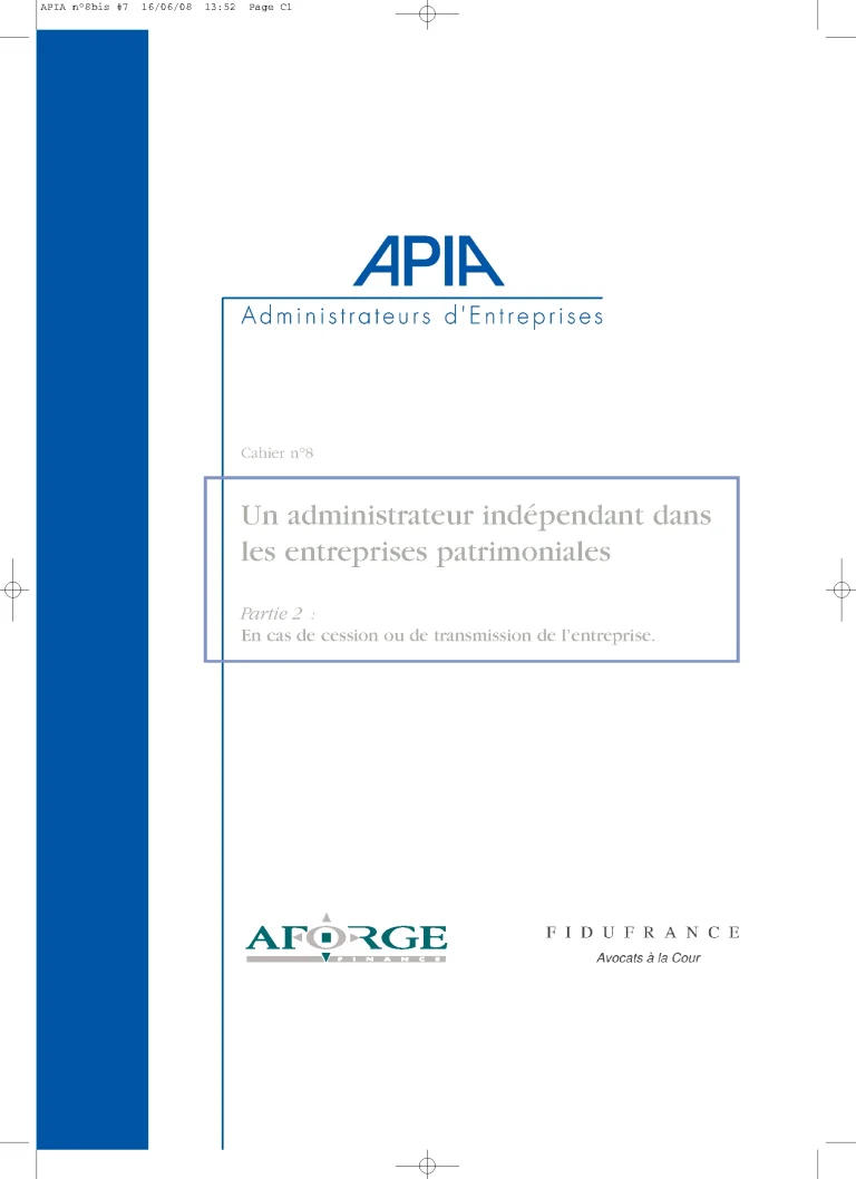Administrateur indépendant, cession et transmission d’entreprise patrimoniale : le guide à télécharger